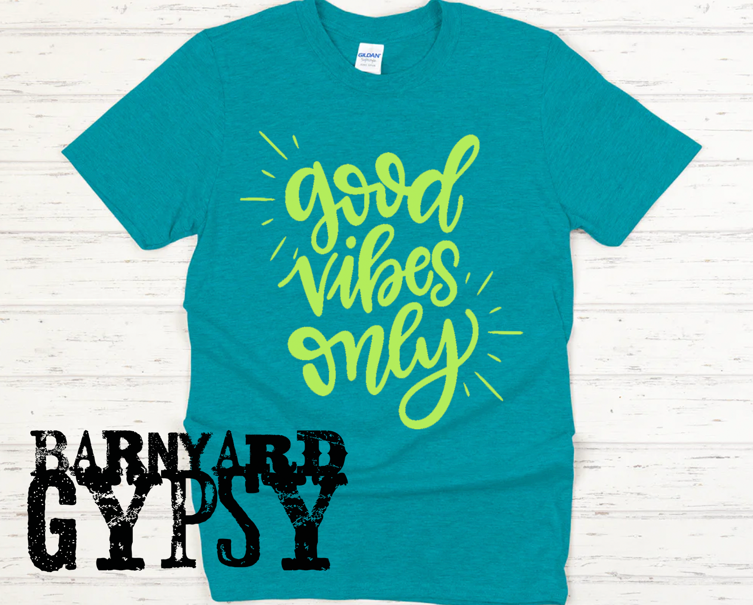 Good Vibes Only * Finished T-Shirt