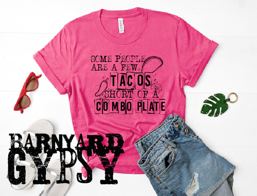 A Few Tacos Short * Finished T-Shirt